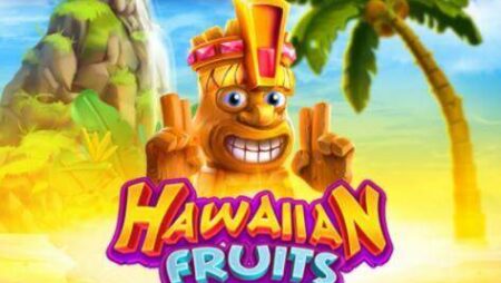 Casino777 | Hawaiian Fruits Slot | Game of the week