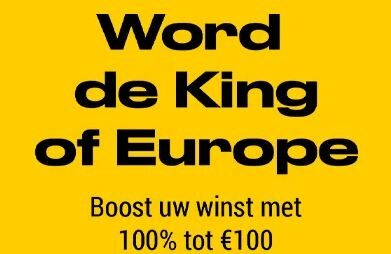 Bwin King of Europe | Boost uw winst met 100%