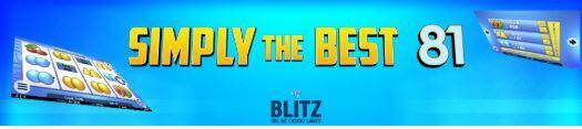 Blitz Casino | Simply the best 81 | Nieuwe casinospellen