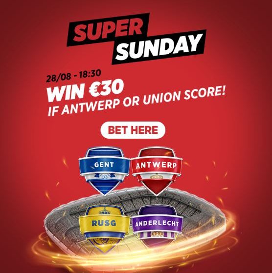 Bet €10 and GET €30 on this SUPER SUNDAY