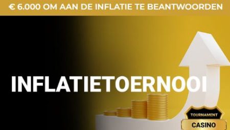 20% extra toegevoegd aan toernooi door inflatie