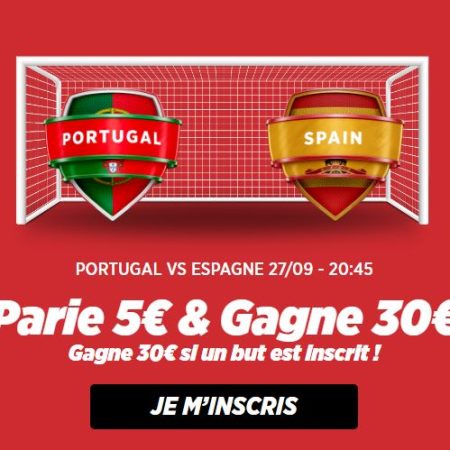 Extra cash pendant le PORTUGAL contre l’ESPAGNE le 27/09