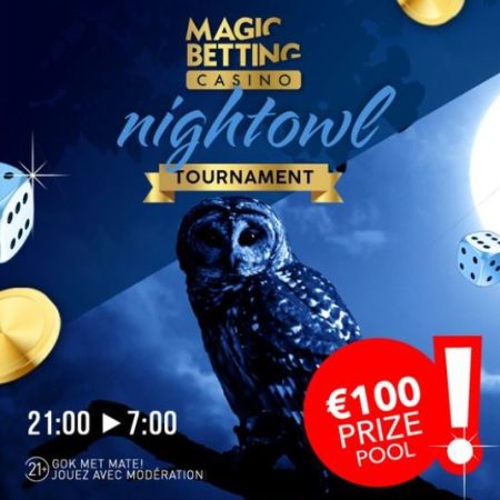 Des tournois Night Owl pour les noctambules