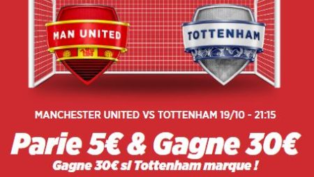 MAN UNITED contre TOTENHAM | L’argent supplémentaire