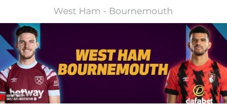 PARIEZ & GAGNEZ sur West Ham – Bournemouth