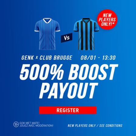 500% boost payout on Genk vs Club Brugge