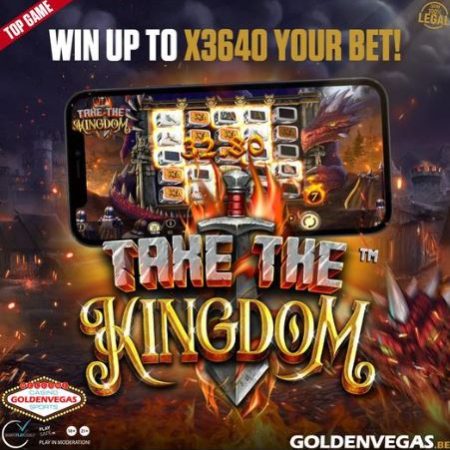 à X3640 sur Take the Kingdom at GoldenVegas