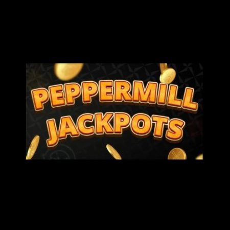 The brand new PepperMill Jackpots are ready for you