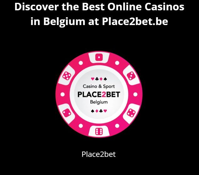 Discover the Best Online Casinos in Belgium at Place2bet.be