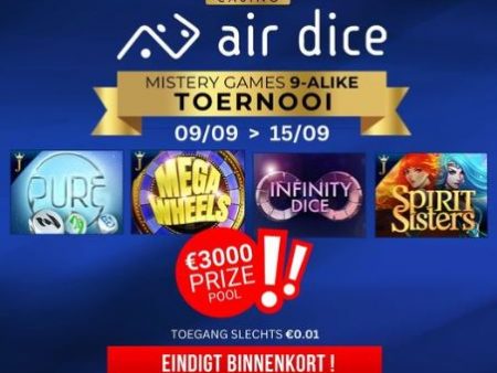 Le tournoi Air Dice Mystery Games – 9-alike touche à sa fin !