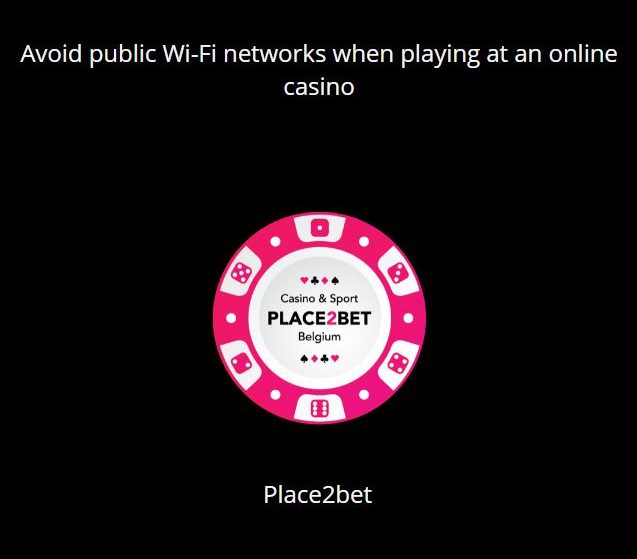 Avoid public Wi-Fi networks when playing at an online casino