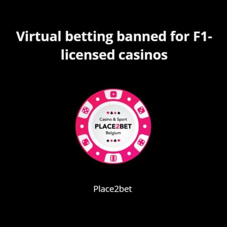 Virtual betting banned for F1-licensed casinos