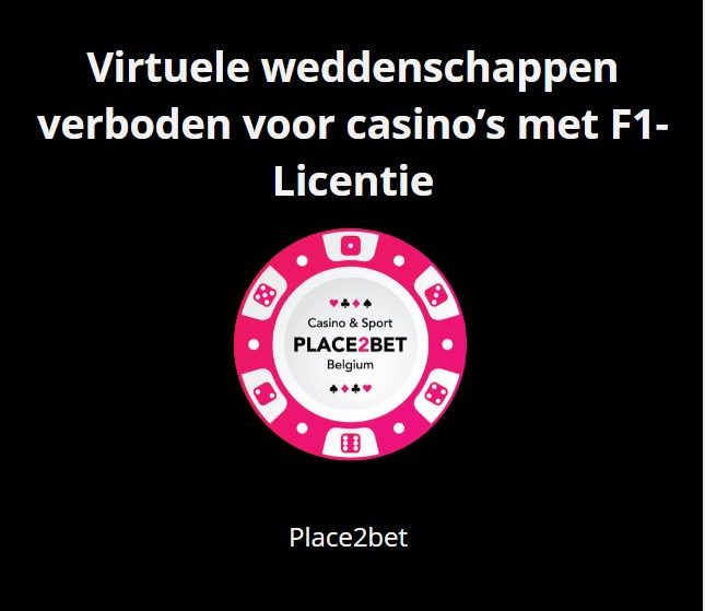 Virtuele weddenschappen verboden voor casino’s met F1-Licentie