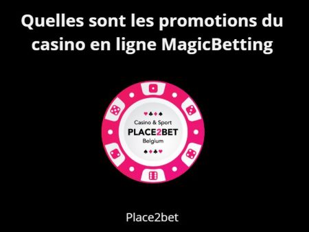 Promotions du casino en ligne sur le casino MagicBetting