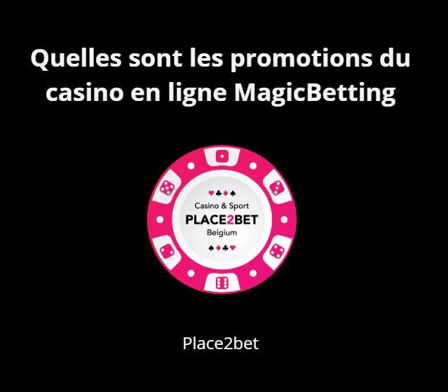 Promotions du casino en ligne sur le casino MagicBetting