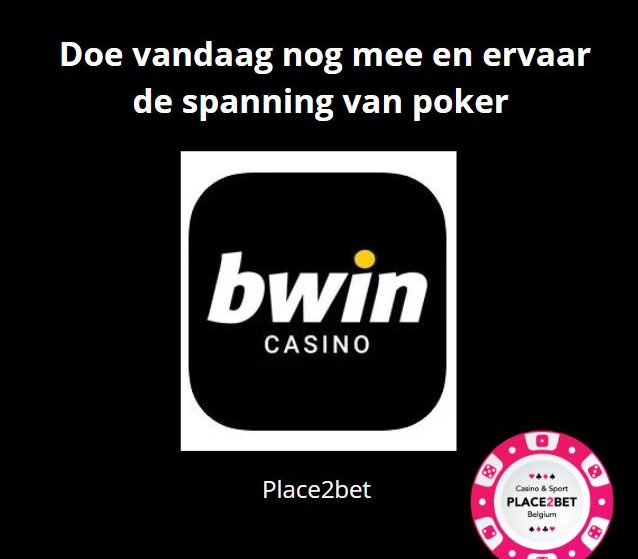 Spannende wereld van Bwin-toernooien