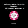 Ladbrokes casino promoties