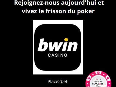 Le monde passionnant des tournois Bwin