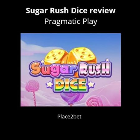 Pragmatic Play: Avis sur Sugar Rush Dice