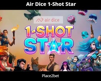 Air Dice – 1 Shot Star Review 2024