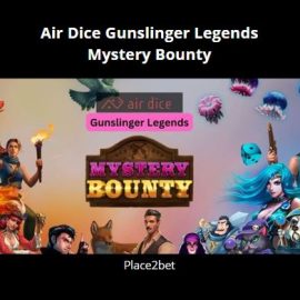 Air Dice Gunslinger Legends: Mystery Bounty review 2024